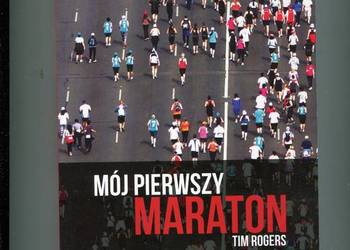 Mój pierwszy maraton - Tim Rogers