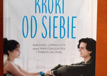 "Trzy Kroki od siebie" - Rachel Lippincott, Mikki Daughtry, Tobias Iaconis