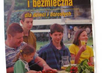 Dieta bezglutenowa i bezmleczna dla dzieci i dorosłych B.Cichańska J.Rujner