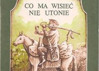 CO MA WISIEĆ NIE UTONIE WYBÓR FRASZEK - POTOCKI W.
