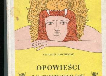 Opowieści z Zaczarowanego Lasu - Hawthorne