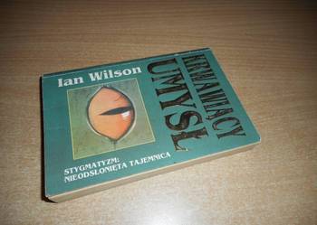 KRWAWIĄCY UMYSŁ -  IAN WILSON