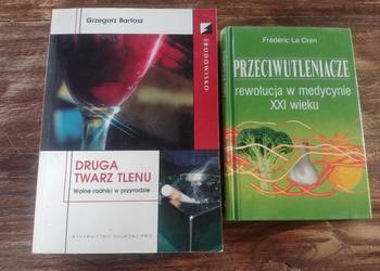 Przeciwutleniacze- rewolucja w medycynie XXI w. oraz Druga t