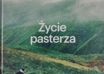 Życie pasterza. Opowieść z Krainy Jezior
