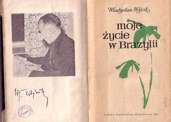 (9731) MOJE ŻYCIE W BRAZYLII – WŁADYSŁAW WÓJCIK