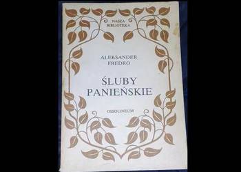 Śluby panieńskie - Aleksander Fredro
