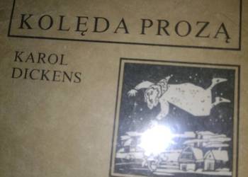 Kolęda prozą Dickens książki używane antykwariaty szkolne