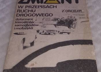Zmiany w przepisach ruchu drogowego - Z. Drexler (Książka)