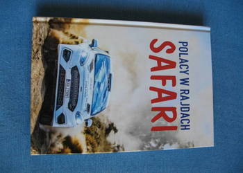 Polacy w rajdach Safari - oprawa twarda/Nowa!