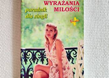 Sztuka Wyrażania Miłości - poradnik dla singli