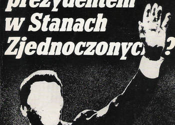 Jak zostaje się prezydentem w Stanach Zjednoczonych.