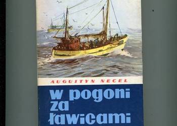 W pogoni za ławicami - Augustyn Necel