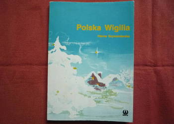 Polska Wigilia - Hanna Szymanderska