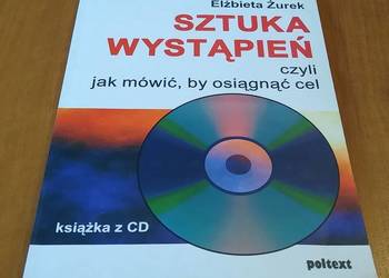 Sztuka wystąpień czyli Jak mówić, by osiągnąć cel Żurek