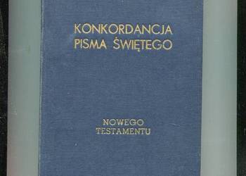 Konkordacja Pisma Świętego Nowego Testamentu - Ks. Dąbrowski