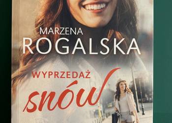 "Wyprzedaż snów" - Marzena Rogalska