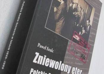 Zniewolony eter. Polskie Radio Szczecin w latach 1945-1989
