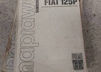 Naprawa Samochodów Polski Fiat 125p rok wydania 1972