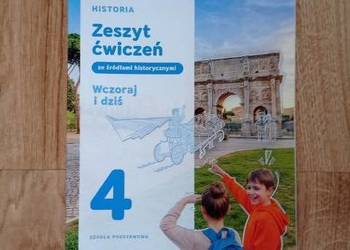 Wczoraj i dziś 4. Zeszyt ćwiczeń do historii dla kl. 4 SP