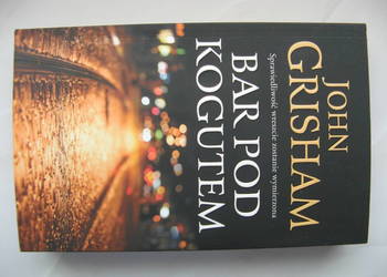 Bar Pod Kogutem - John Grisham