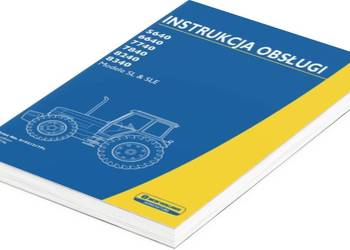 Instrukcja Ford 7740 7840 SL i SLE New Holland