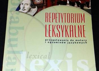 Repetytorium leksykalne przygotowanie do matury. Język angielski D. Olejnik