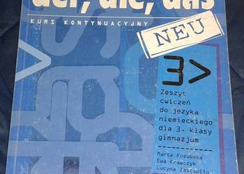 Der, die, das. Neu 3. Zeszyt  ćwiczeń. Kurs kontynuacyjny - M. Kozubska