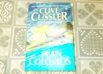 Clive Cussler - Plan Colossus