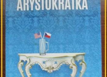 Ostatnia arystokratka  - Evzen Bocek/literatura czeska