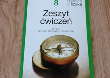 Spotkania z fizyką NEON. Zeszyt ćwiczeń do fizyki dla kl. 8 SP