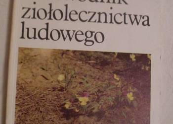 Przewodnik ziołolecznictwa ludowego