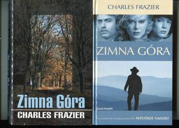 Zimna Góra - Charles Frazier 2 wydania
