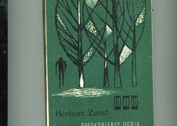 Spadkobiercy ognia - Herbert Zand