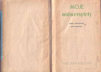 (0516) MOJE UNIWERSYTETY WYBÓR I OPRACOWANIE JERZY WOJDYŁŁO