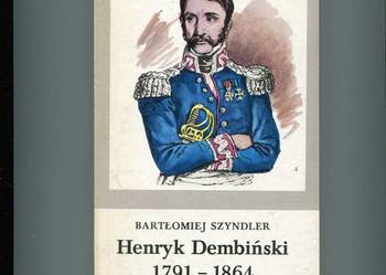Henryk Dembiński 1791-1864