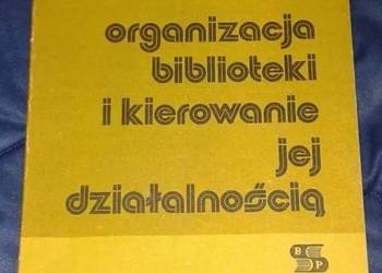 Organizacja biblioteki i kierowanie jej działal. - J. Wołosz