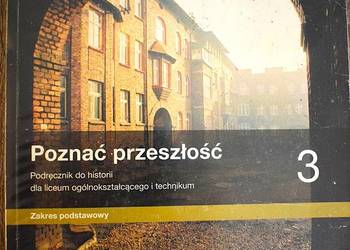 Poznać przeszłość 3. Podręcznik do historii dla liceum i technikum