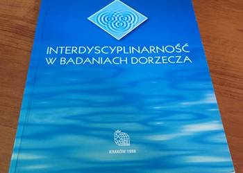 Interdyscyplinarność w badaniach dorzecza red. Chełmicki Pociask-Karteczka
