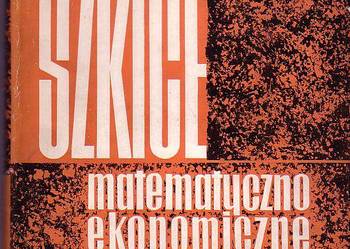 (1858) SZKICE MATEMATYCZNO EKONOMICZNE ARON BOJARSKI