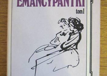 Bolesław Prus - Emancypantki - t. 1-2