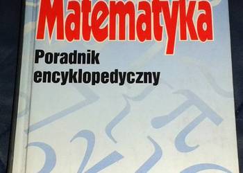 Matematyka. Poradnik encyklopedyczny - I. N. Bronsztejn, K. Siemiendiajew