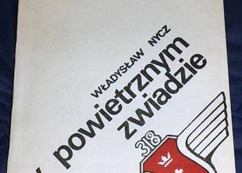 W powietrznym zwiadzie - Władysław Nycz