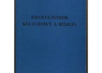 Ewolucjonizm Kulturowy a Religia - Nowaczyk Mirosław