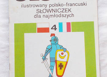 SŁÓWKA Ilustrowany polsko-francuski słowniczek dla najmłodszych część 4"