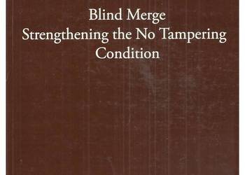 Blind Merge Strengthening the No Tampering Condition