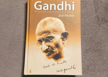 Jose Freches ‐ Gandhi ‐ Niech Indie zostaną wyzwolone!