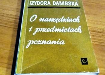 O narzędziach i przedmiotach poznania / Izydora Dąmbska