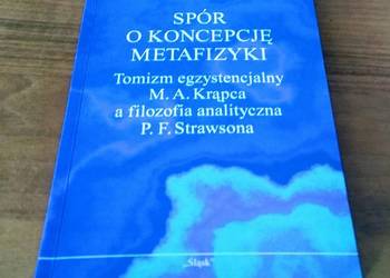 Spór o koncepcję metafizyki tomizm egzystencjalny M. A. Krąpca a   Besler