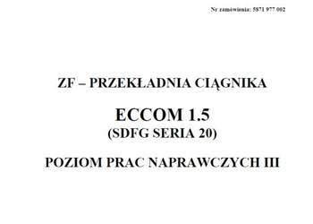 ZF PRZEKŁADNIA CIĄGNIKA ECCOM 1.5 (SDFG SERIA 20) instrukcja napraw po Pols