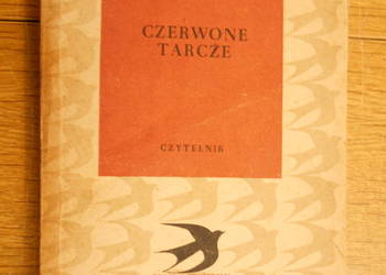 Jarosław Iwaszkiewicz - Czerwone tarcze - 1956